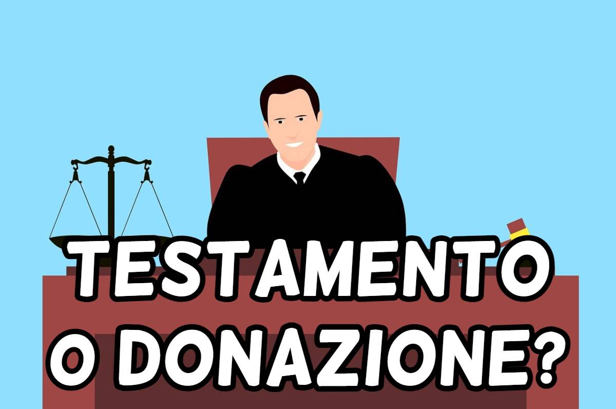 testamento o donazione, quale conviene