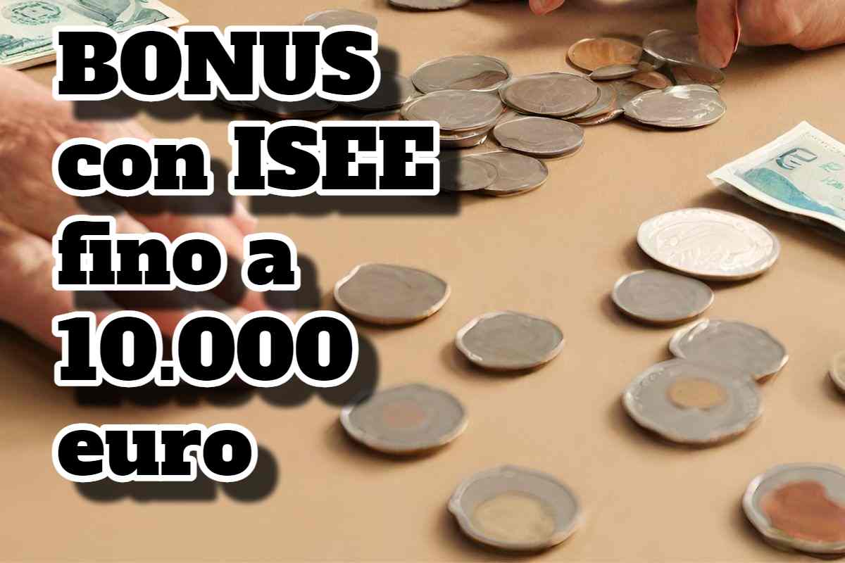 ISEE sotto i 10.000 euro: tutti i bonus
