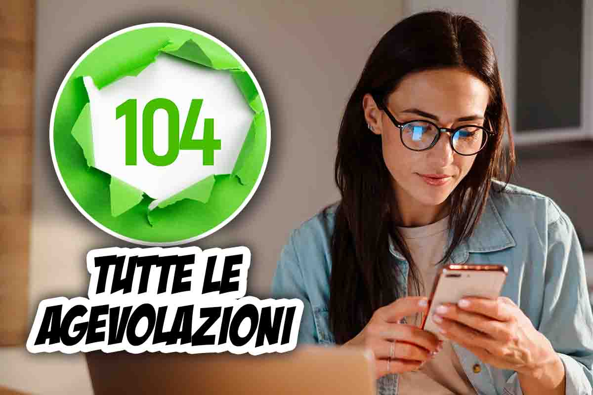 Tutte le agevolazioni previste dalla Legge 104